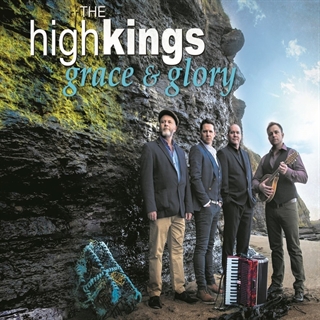 Grace and Glory by The High Kings