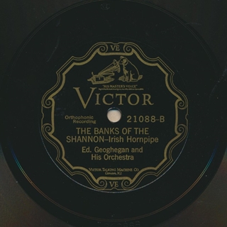 Ed Geoghegan and His Orchestra: The Banks of the Shannon (hornpipe)