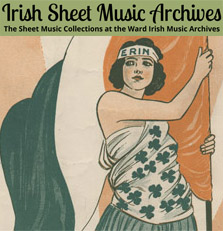 Irish Sheet Music Archives Digital Collection