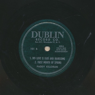 Paddy Killoran: My Love is Fair and Handsome/First Month of Spring (reels)