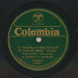 Michael Coleman and Tom Morrison: Humors of Bally Connoll/Captain Rock (reels)