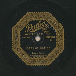 Frank Quinn: Bowl of Coffee (reel)