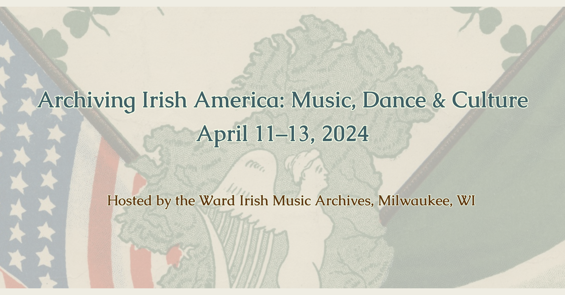 Archiving Irish America: Music, Dance, and Culture Conference