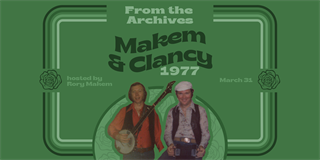 From the Archives: Makem and Clancy 1977, hosted by Rory Makem